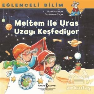 Meltem İle Uras Uzayı Keşfediyor - Eğlenceli Bilim - 1