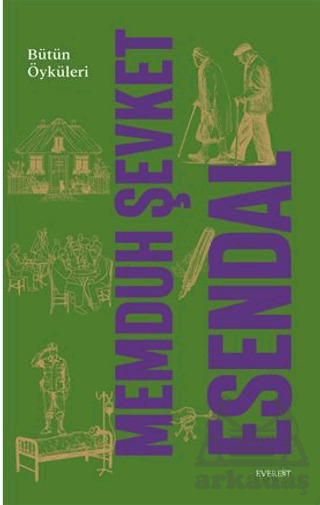 Memduh Şevket Esendal Bütün Öyküleri - 1