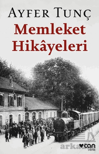 Memleket Hikayeleri - Can Yayınları