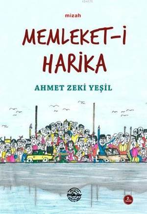 Memleket-İ Harika - Mühür Kitaplığı