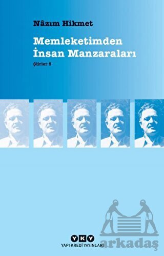 Memleketimden İnsan Manzaraları; Şiirler 5 - Yapı Kredi Yayınları