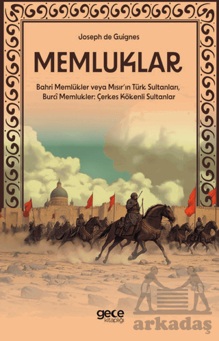 Memluklar - Bahri Memlükler Veya Mısır’In Türk Sultanları, Burcî Memlukler: Çerkes Kökenli Sultanlar - Gece Kitaplığı