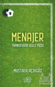 Menajer - Transferin Gizli Yüzü - Nemesis Kitap