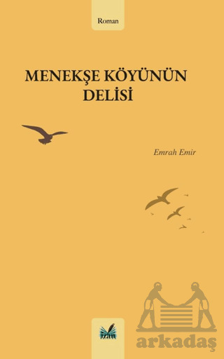 Menekşe Köyünün Delisi - İzan Yayıncılık