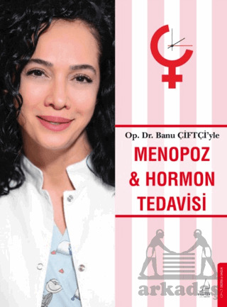 Menopoz Ve Hormon Tedavisi - Destek Yayınları