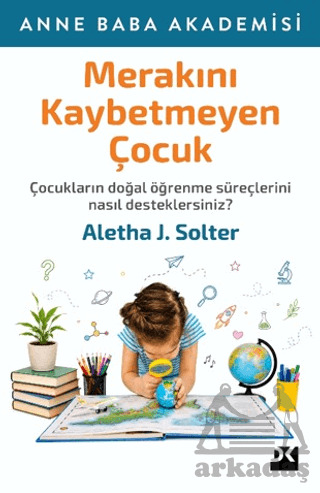 Merakını Kaybetmeyen Çocuk - Doğan Kitap
