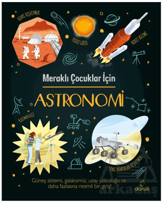 Meraklı Çocuklar İçin Astronomi - Doruk Yayınları