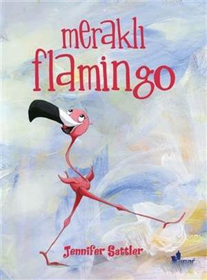 Meraklı Flamingo - Çınar Yayınları