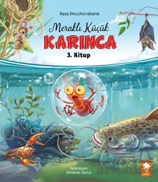 Meraklı Küçük Karınca 3. Kitap