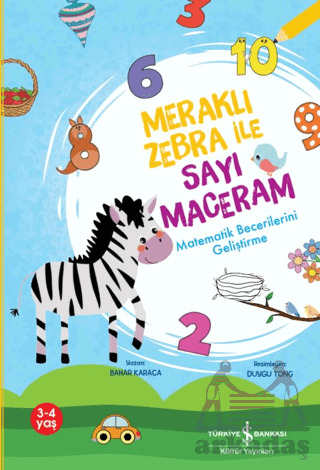 Meraklı Zebra İle Sayı Maceram - İş Bankası Kültür Yayınları