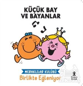 Meraklılar Kulübü Birlikte Eğleniyor - Küçük Bay Ve Bayanlar - 1