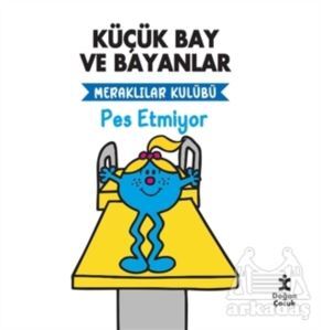Meraklılar Kulübü Pes Etmiyor - Küçük Bay Ve Bayanlar - Doğan Egmont Yayıncılık