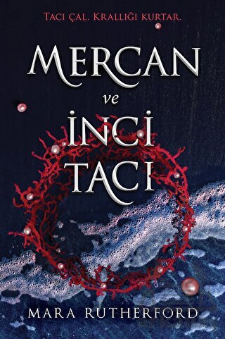 Mercan Ve İnci Tacı - Martı Yayınları