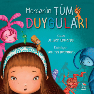 Mercan’In Tüm Duyguları - İthaki Çocuk Yayınları