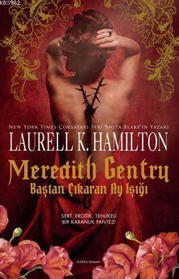 Meredith Gentry Baştan Çıkaran Ay Işığı - Artemis Yayınları