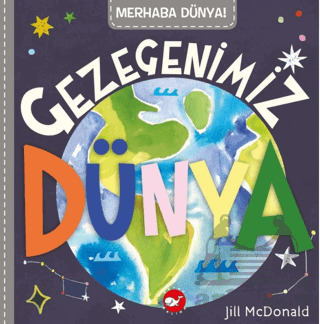 Merhaba Dünya! Gezegenimiz Dünya - 1