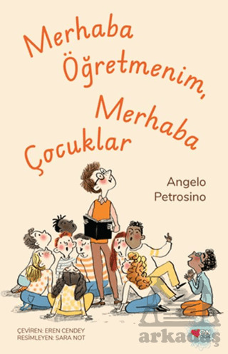 Merhaba Öğretmenim, Merhaba Çocuklar - Can Çocuk Yayınları