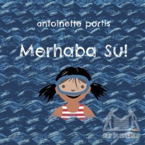 Merhaba Su! - İthaki Çocuk Yayınları