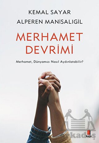 Merhamet Devrimi - Kapı Yayınları