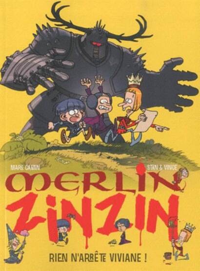 Merlin Zinzin 4: Rien N'arrete Viviane! - Flammarion