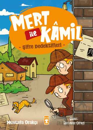 Mert İle Kamil Şifre Dedektifleri - Timaş Çocuk