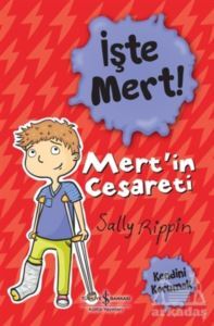 Mert’İn Cesareti – İşte Mert! - 1