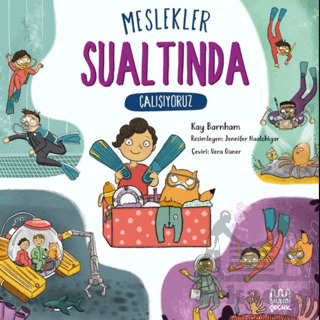 Meslekler: Sualtında Çalışıyoruz - Mundi Çocuk