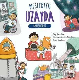 Meslekler: Uzayda Çalışıyoruz - Mundi Çocuk