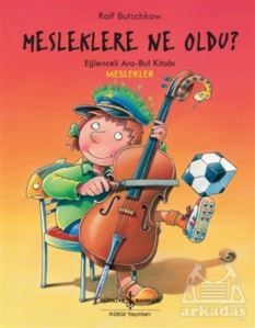 Mesleklere Ne Oldu? - 1