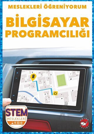 Meslekleri Öğreniyorum - Bilgisayar Programcılığı Stem Meslekleri - Beyaz Balina Yayınları