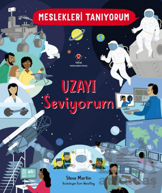 Meslekleri Tanıyorum : Uzayı Seviyorum - 1