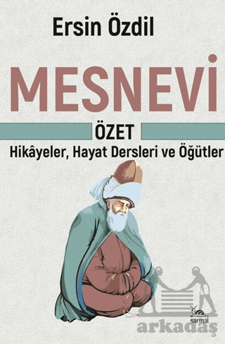 Mesnevi - Özet - Sarmal Kitabevi