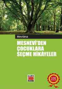 Mesnevi'den Çocuklara Seçme Hikayeler - Elips Kitap