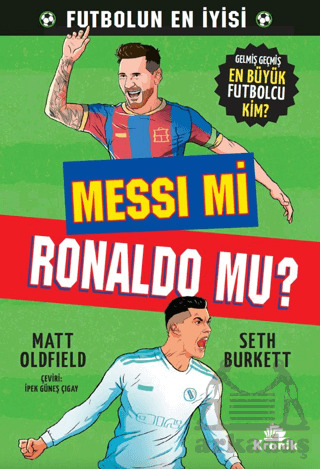 Messi Mi, Ronaldo Mu? - Kronik Kitap