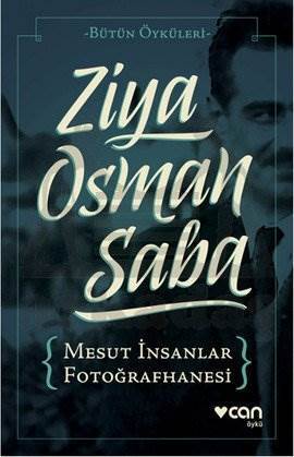 Mesut İnsanlar Fotoğrafhanesi; Bütün Öyküleri - Can Yayınları