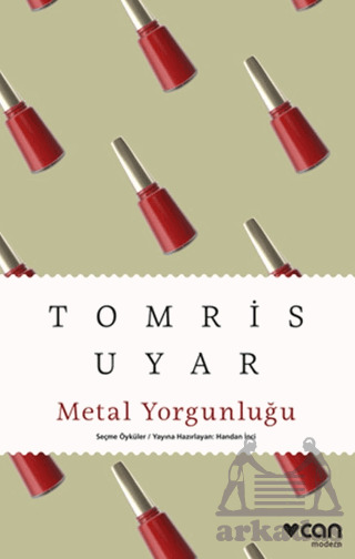 Metal Yorgunluğu - Can Yayınları