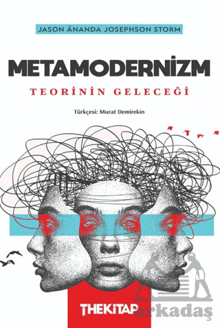 Metamodernizm: Teorinin Geleceği - 2