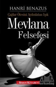 Mevlana Felsefesi - Sözcü Kitabevi