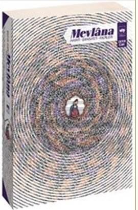 Mevlana; Hayatı, Şahsiyeti, Fikirleri - Ötüken Neşriyat