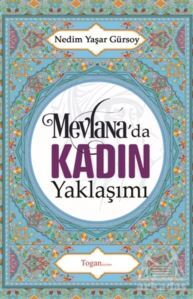 Mevlana'da Kadın Yaklaşımı - 1