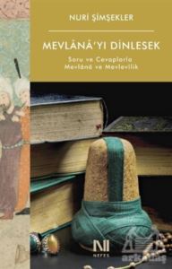 Mevlana’Yı Dinlesek - Nefes Yayıncılık