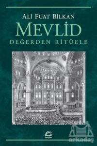 Mevlid - Değerden Ritüele - İletişim Yayınevi