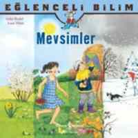 Mevsimler; Eğlenceli Bilim - 1