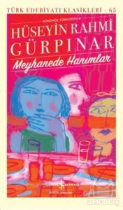 Meyhanede Hanımlar - İş Bankası Kültür Yayınları