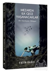 Mezarda İlk Gece Yaşanacaklar - 1