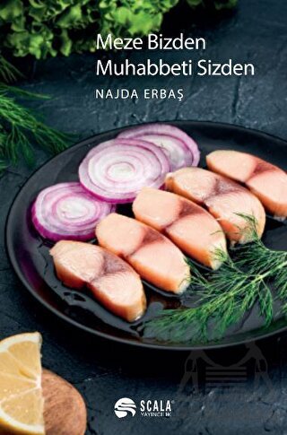 Meze Bizden Muhabbeti Sizden - Scala Yayıncılık
