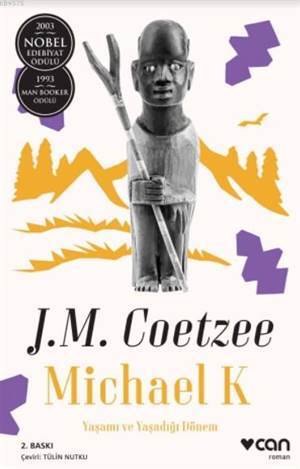 Michael K. Yaşamı Ve Yaşadığı Dönem - Can Yayınları