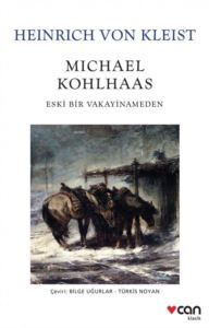 Michael Kohlhaas; Eski Bir Vakayinameden - 1