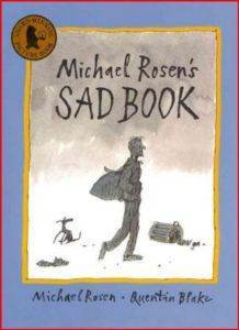 Michael Rosen's Sad Story - Walker Books