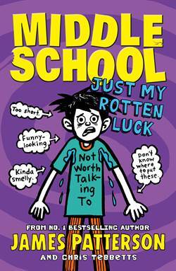 Middle School 7: Just My Rotten Luck - Arrow Books